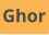 Ghor